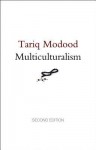 Multiculturalism: A Civic Idea - Tariq Modood