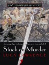 Stuck On Murder (Wheeler Large Print Cozy Mystery) - Lucy Lawrence