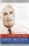 Worth the Fighting For: A Memoir - John McCain, Mark Salter