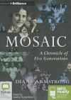 Mosaic: A Chronicle of Five Generations - Diane Armstrong, Deidre Rubenstein