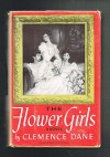 The Flower Girls - Clemence Dane