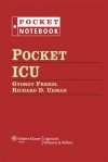 Pocket ICU - Richard D. Urman, Gregory Frendl, Gyorgy Frendl