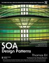 SOA Design Patterns (The Prentice Hall Service-Oriented Computing Series from Thomas Erl) - Thomas Erl