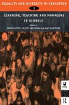 Equality and Diversity in Education 1: Experiences of Learning, Teaching and Managing Schools: Experiences of Learning, Teaching and Managing in (Developing ... Equality and Diversity in Education) - Felicity Armstrong, Mary Masterton, Patricia Potts