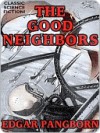 The Good Neighbors - Edgar Pangborn