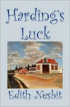 Harding's Luck - E. Nesbit