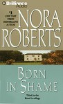 Born in Shame (Born In Trilogy) - Fiacre Douglas, Nora Roberts