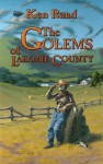 The Golems of Laramie County - Ken Rand