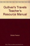 Gulliver's Travels Teacher's Resource Manual - Globe Fearon, Jonathan Swift