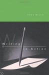 Writing in Action - Paul Mills