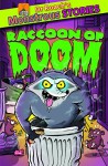 Monstrous Stories: The Racoon of Doom (Dr. Roach's Monstrous Stories) - Paul Harrison, Tom Knight