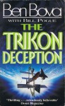 The Trikon Deception - Ben Bova, Bill Pogue