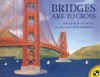 Bridges Are to Cross - Philemon Sturges, Giles Laroche