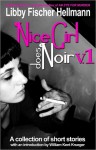 NICE GIRL DOES NOIR, Vol. 1 - Libby Fischer Hellmann