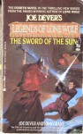 The Sword of the Sun (Joe Dever's Legends of Lone Wolf, #3*) - Joe Dever, John Grant