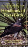 The TOS Handbook of Texas Birds - Mark W. Lockwood, Brush Freeman