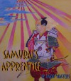 Samurai's Apprentice - David Walters