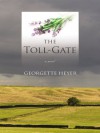 The Toll-Gate - Georgette Heyer