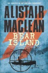 Bear Island - Alistair MacLean