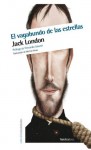 El vagabundo de las estrellas - Jack London