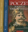 Poczet polskich królów i książąt: od Henryka Brodatego do Kazimierza Jagiellończyka - Stanisław Rosik, Przemysław Wiszewski