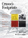 Crusoe's Footprints: Cultural Studies in Britain and America - Patrick Brantlinger