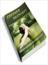 Greener Pastures! The Complete Guide To Green Living - Lou Diamond