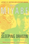 The Sleeping Dragon - Miyuki Miyabe, Deborah Iwabuchi