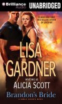 Brandon's Bride - Alicia Scott, Lisa Gardner