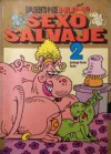 Sexo Salvaje 2 (Suplemento de Sex Humor, #6) - Santiago Varela, Raul Fortin