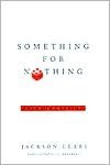 Something for Nothing - Jackson Lears