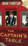 The Captain's Table: A Bella Wallis Mystery - Brian Thompson