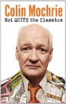 Not Quite the Classics - Colin Mochrie