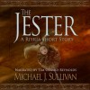 The Jester: A Riyria Short Story - Michael J. Sullivan, Tim Gerard Reynolds