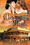 A Lawman for Maggie (Law and Disorder, #3) - Sharon Ihle