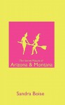 The Secret Rituals of Arizona & Montana - Sandra Boise