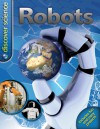 Discover Science: Robots - Clive Gifford