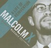 Malcolm X: A Life of Reinvention - Manning Marable