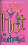 Hot & Bothered - Susan Andersen