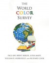 The World Color Survey - Paul Kay, Brent Berlin, Luisa Maffi, William R. Merrifield, Richard Cook