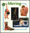 Moving - Anita Ganeri, Bob Harvey