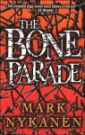 The Bone Parade - Mark Nykanen