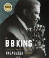 The B. B. King Treasures: Photos, Mementos & Music from B. B. King's Collection - B.B. King, Dick Waterman, Charles Sawyer