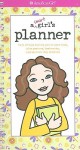 A Smart Girl's Planner: Full of Tips to Help You Be Your Best, Plus Posters, Bookmarks, and Special-Day Stickers [With Poster and Bookmark] - NOT A BOOK