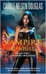 Vampire Sunrise (Delilah Street, Paranormal Investigator, #3) - Carole Nelson Douglas