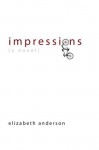 Impressions - Elizabeth Anderson