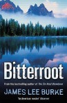 Bitterroot - James Lee Burke