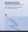 Managing Complex Educational Change - Mike Wallace