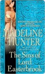 The Sins of Lord Easterbrook (Rothwell #4) - Madeline Hunter