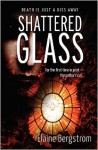 Shattered Glass - Elaine Bergstrom, Karen Ruud